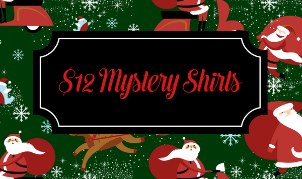 $12 CHRISTMAS Mystery Shirts